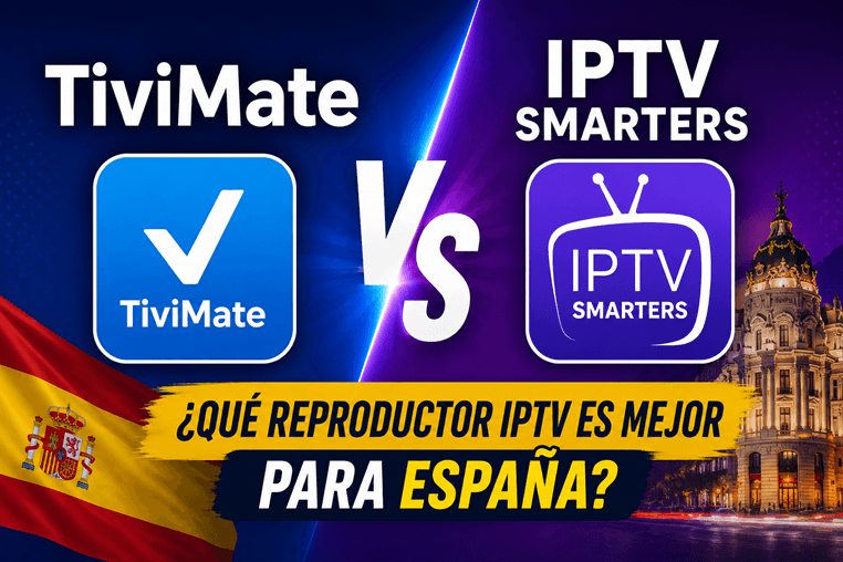 TiviMate vs IPTV Smarters